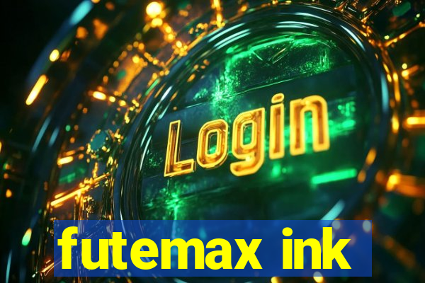 futemax ink